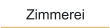 Zimmerei